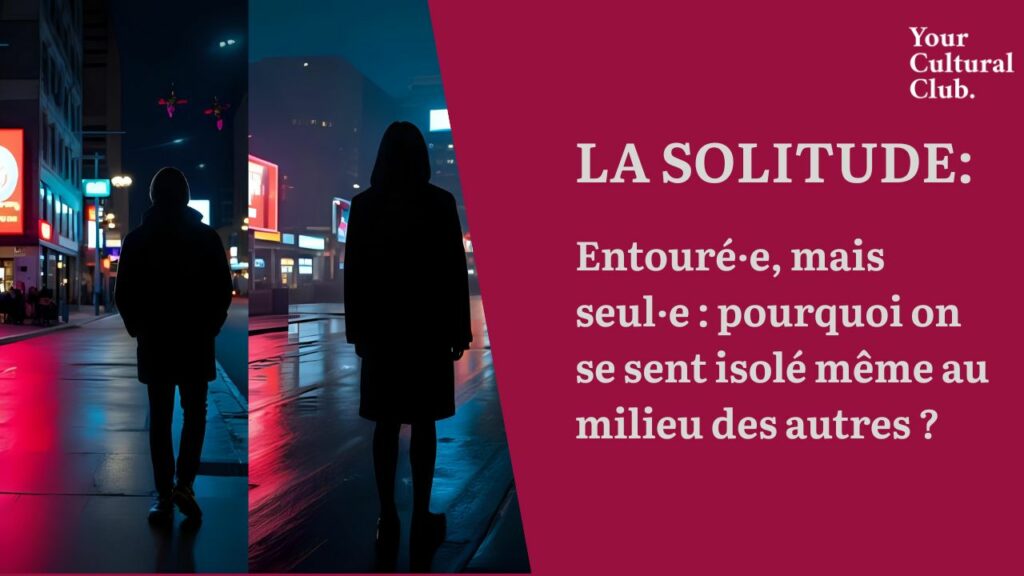 entourée.. mais seule