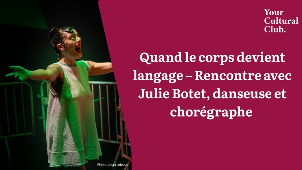 Julie Botet - Comment regardons nous?