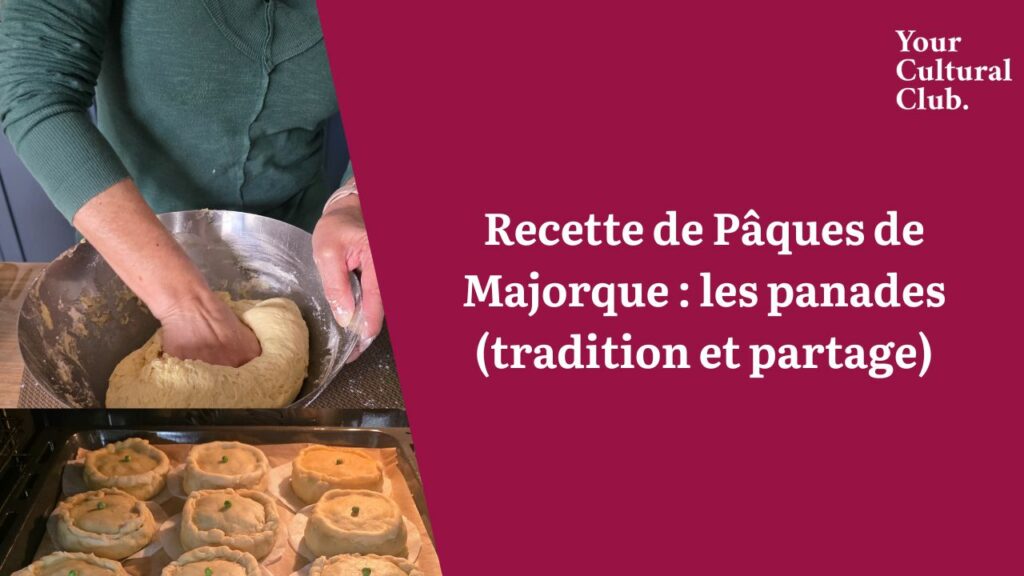 Recette de pâques de Majorque les panades ( tradition et partage)